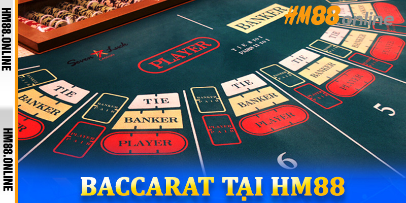 Baccarat tại HM88 - Trải nghiệm đỉnh cao và bí quyết thắng lớn cho người chơi thông minh